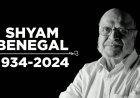 Legendary Filmmaker Shyam Benegal dies at 90