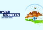 Republic Day 2025: Significance and Grand Celebrations
