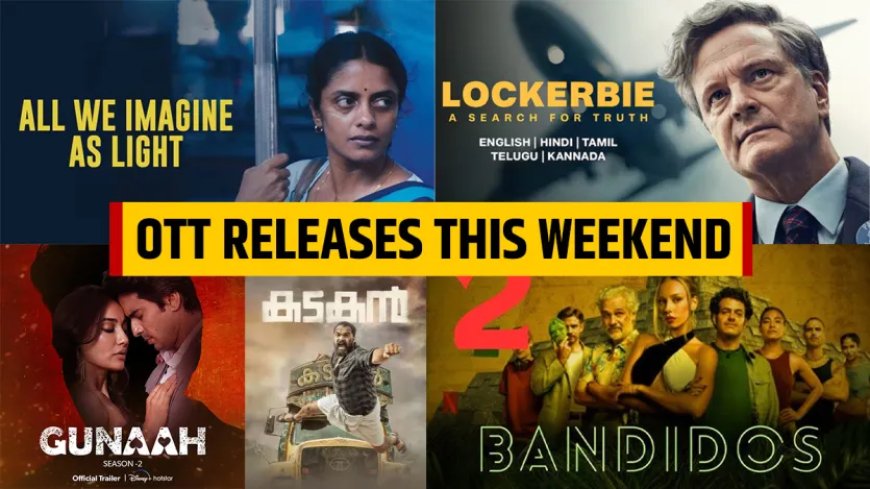 OTT Releases This Week: Check Out New Movies, Series, and Documentaries to Watch
