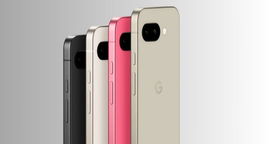 Google Pixel 9a: Everything You Need to Know About the Upcoming Launch in India